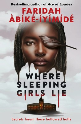 Where Sleeping Girls Lie Faridah Àbíké-Íyímídé Taschenbuch 576 S. Englisch 2024