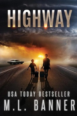 Highway | An Apocalyptic Thriller | M. L. Banner | Taschenbuch | Englisch | 2023