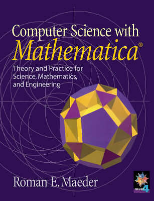 Computer Science with MATHEMATICA   Maeder Paperback Cambridge University Press