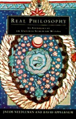 Real Philosophy: An Anthology of the Universal Search for Meaning by Applebaum