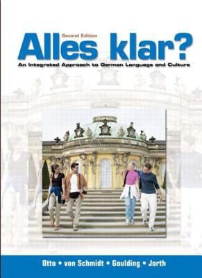 Alles Klar?: An Integrated Approach to German Language and Culture (English...