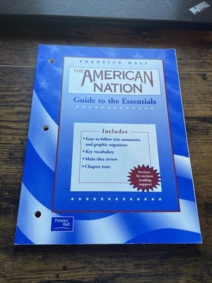 The American Nation: Guide To The Essentials PRENTICE HALL
