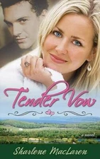 Tender Vow - Paperback By Sharlene MacLaren - GOOD