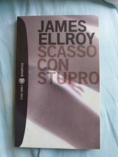 Scasso con stupro - James Ellroy