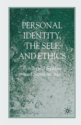 F. Santos (u. a.) | Personal Identity, the Self, and Ethics | Taschenbuch (2007)