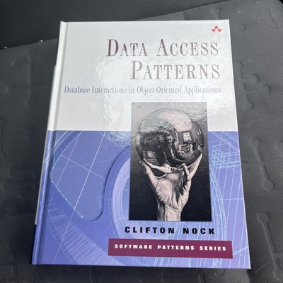 Data Access Patterns: Database Interactions in O- 9780131401570, hardcover, Nock