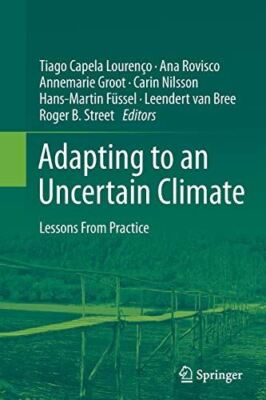 Adapting to an Uncertain Climate: Lessons From Practice (2016)