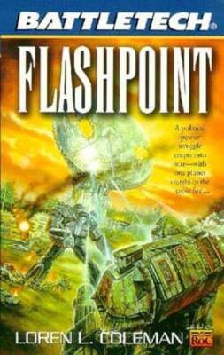 Battletech 50: Flashpoint by Loren Coleman: Used