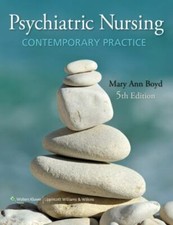 Psychiatric Nursing : Contemporary Practice by Mary Ann Boyd (2011,...
