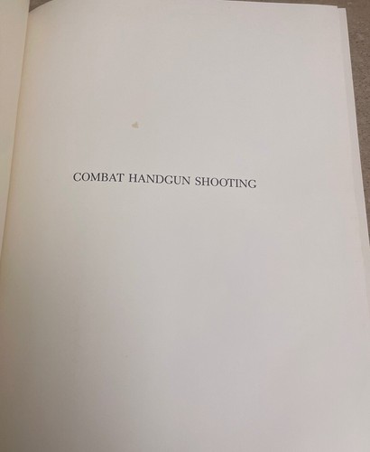 Combat Handgun Shooting by James D Mason HC 1976 ~ 1st Edition ~ 1st PRINTING - Picture 5 of 20