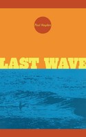 Last Wave Paul Hayden Taschenbuch No Series Kartoniert / Broschiert Englisch