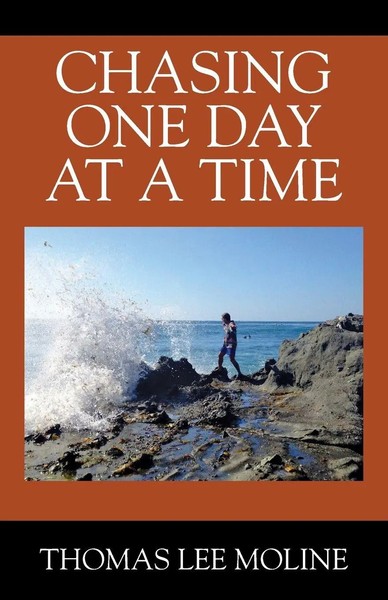 Thomas Lee Moline | Chasing One Day At A Time | Taschenbuch | Englisch (2021)-image