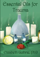 Elizabeth Guthrie | Essential Oils For Trauma | Taschenbuch | Englisch (2023)