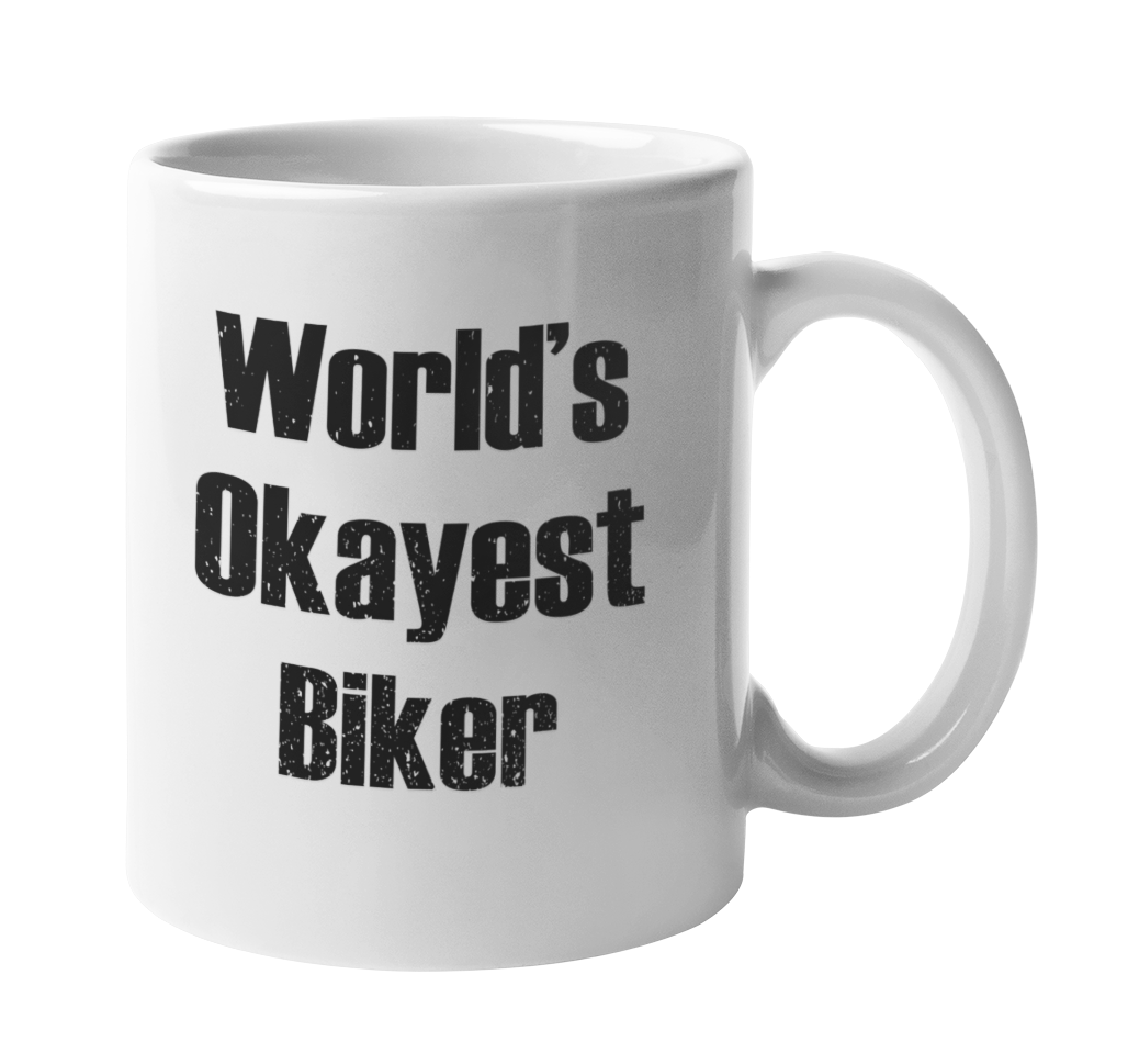 Athlete's Coffee & Tea Mug - World's Okayest Biker