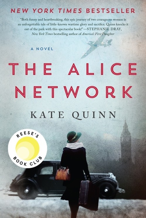The Alice Network: A Novel, Kate Quinn