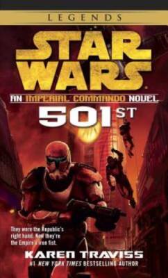 Star Wars: An Imperial Commando Novel, 501st (Star Wars: Imperial C - ACCEPTABLE