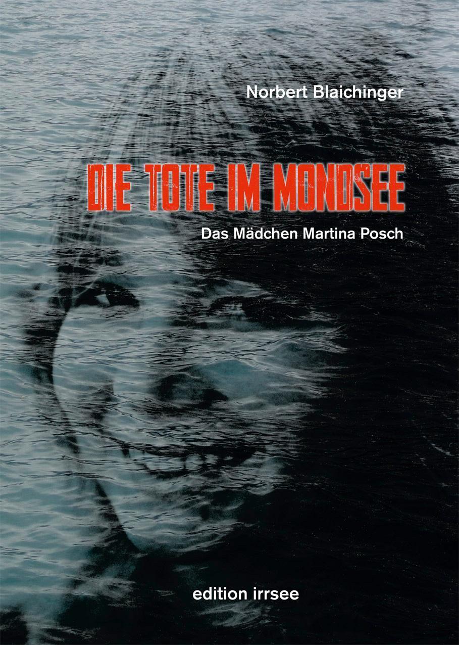 Die Tote Mondsee, Norbert Blaichinger