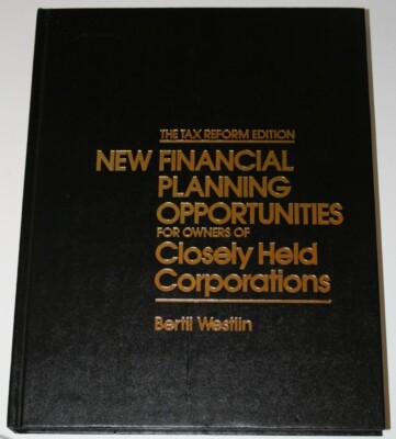 (1979) New Financial Planning Opportunities For Owners of Closely Held Corps