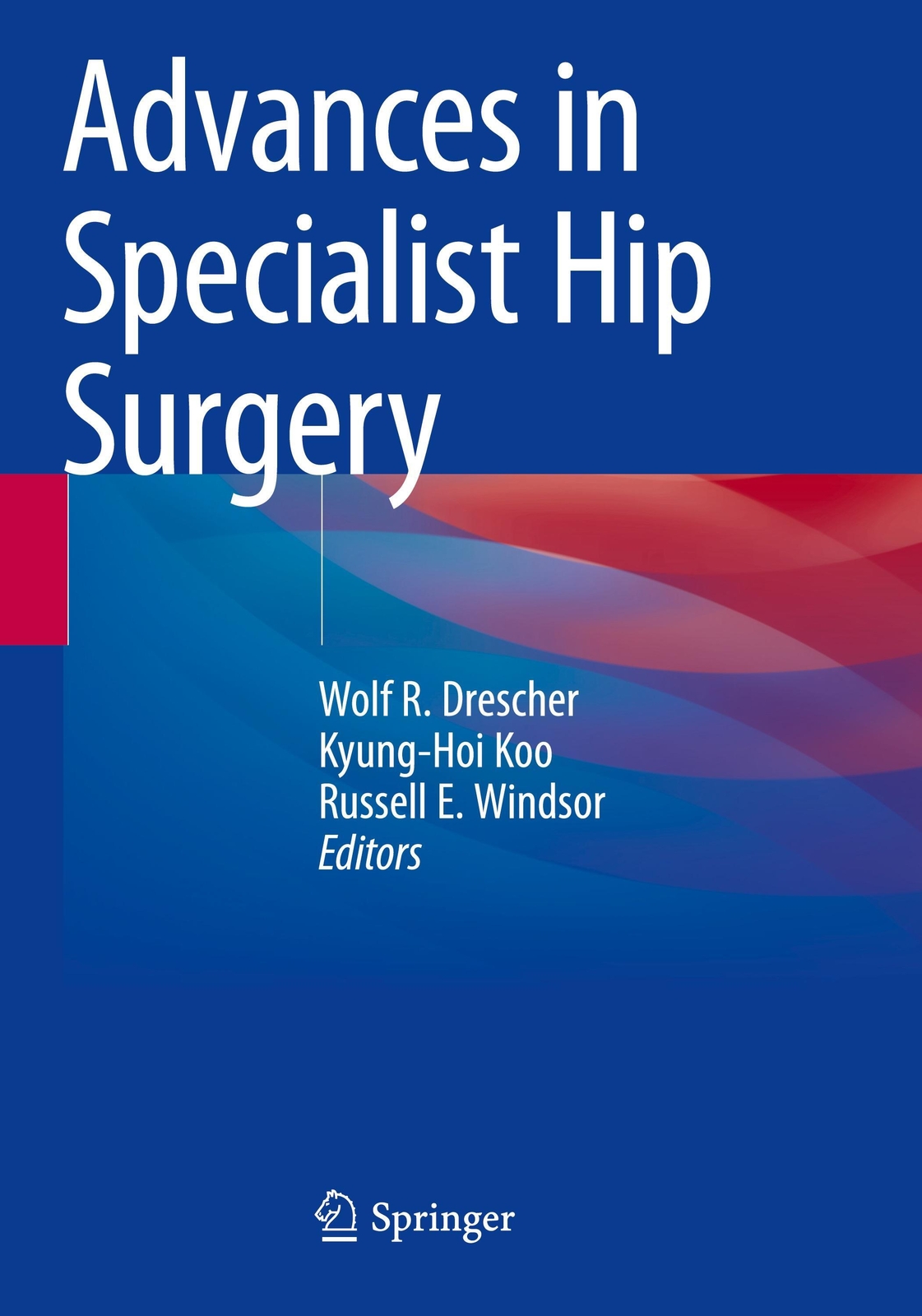 Thumbnail - Advances In Specialist Hip Surgery | Wolf R. Drescher (u. A.) |