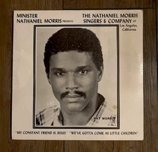Nathaniel Morris My Constant Friend is Jesus Vinyl NOS