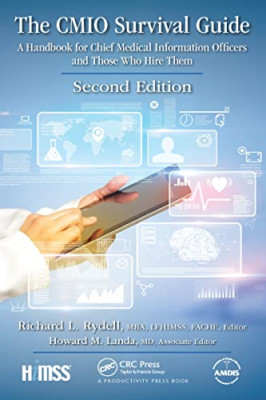 The CMIO Survival Guide: A Handbook for Chief Medical I - Paperback NEW Rydell,