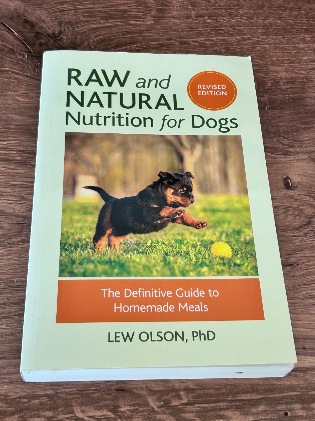 Raw and Natural Nutrition for Dogs, Revised Edition : The De