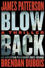 Blowback: A Thriller - 9780316499637, hardcover, James Patterson