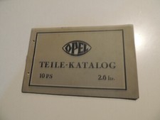 2. Ausgabe 06.1928 Ersatz teile Katalog Opel 10/40 PS 2,6L 