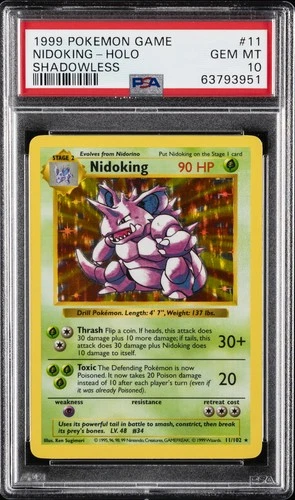 1999 POKEMON BASE SET SHADOWLESS #11 NIDOKING-HOLO PSA 10