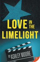 Love In The Limelight Ashley Moore Taschenbuch Kartoniert / Broschiert Englisch