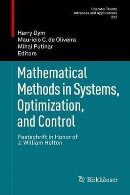 Mathematical Methods in Systems, Optimization, and Control - 9783034807753