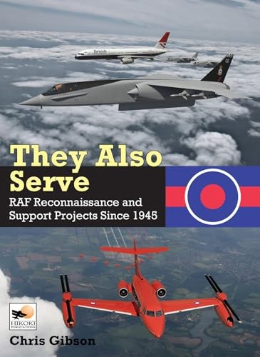 They Also Serve: RAF Reconnaissance and Support Projects Since 1945 - Image 11