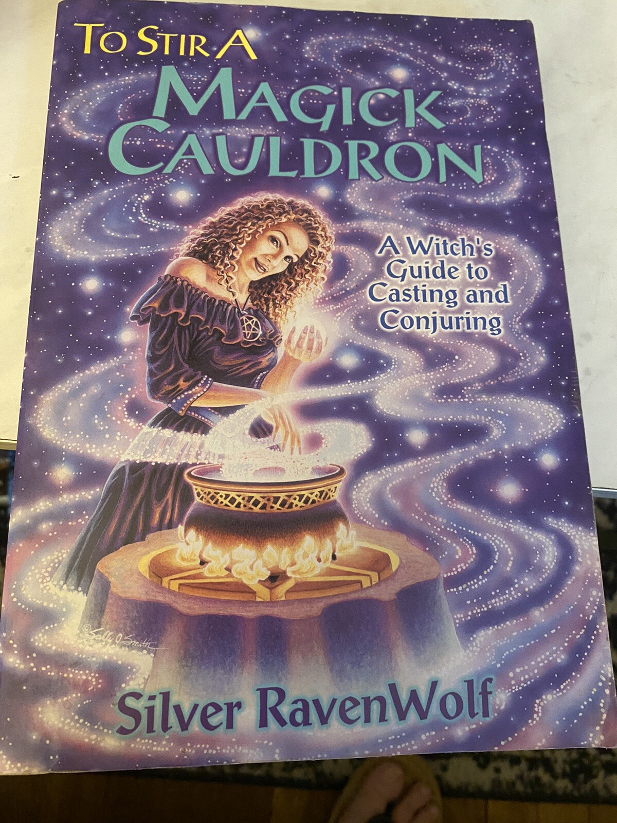 TO STIR A MAGIC CAULDRON A Witch's Guide To Casting &Conjuring Silver RAVENWOLF