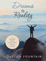 Louston Fountain | Dreams To Reality | Taschenbuch | Englisch (2018)