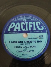 FRISCO JAZZ BAND A GOOD MAN IS HARD TO FIND 78RPM PACIFIC 620