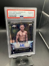 PSA 10 Topps 2024 Chrome UFC Signatures Kai Kara-France FNA-KKF Autograph Card