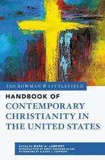 The Rowman & Littlefield Handbook of Contemporary Christianity in the United Sta
