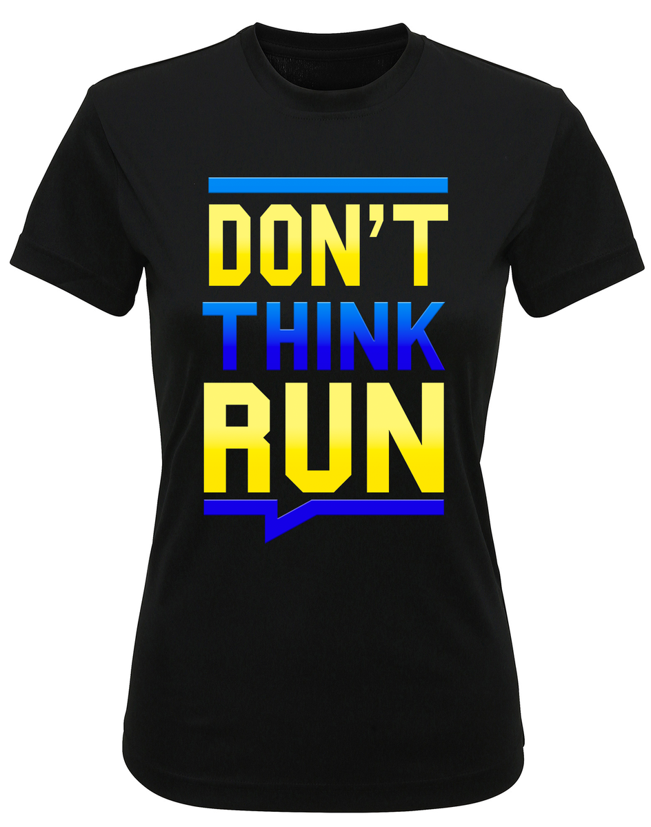 Womens Recycled Performance T-Shirt Dont Think Run Running Run