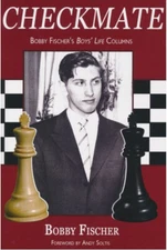 Checkmate Bobby Fischer's Boys' Life Columns. By Bobby Fischer NEW CHESS BOOK