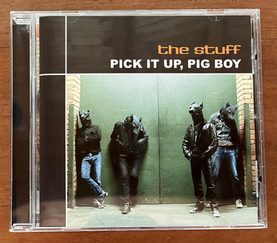 The Stuff - Pick It Up, Pig Boy CD