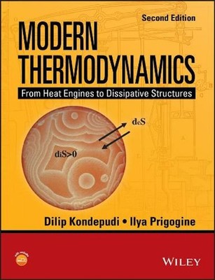 Modern Thermodynamics: From Heat Engines to Dissipative Structures by Dilip Kond