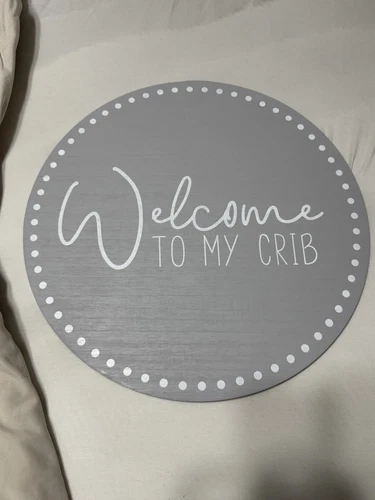 “Welcome To My Crib” Nursery Wall Hanging 
