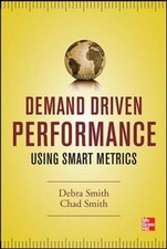 DEMAND DRIVEN PERFORMANCE By Debra Smith & Chad Smith - Hardcover **Excellent**