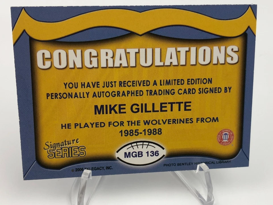 TK Legacy MIKE GILLETTE AUTO Card M GO BLUE Signed MGB136 MICHIGAN WOLVERINES - Image 3 of 4