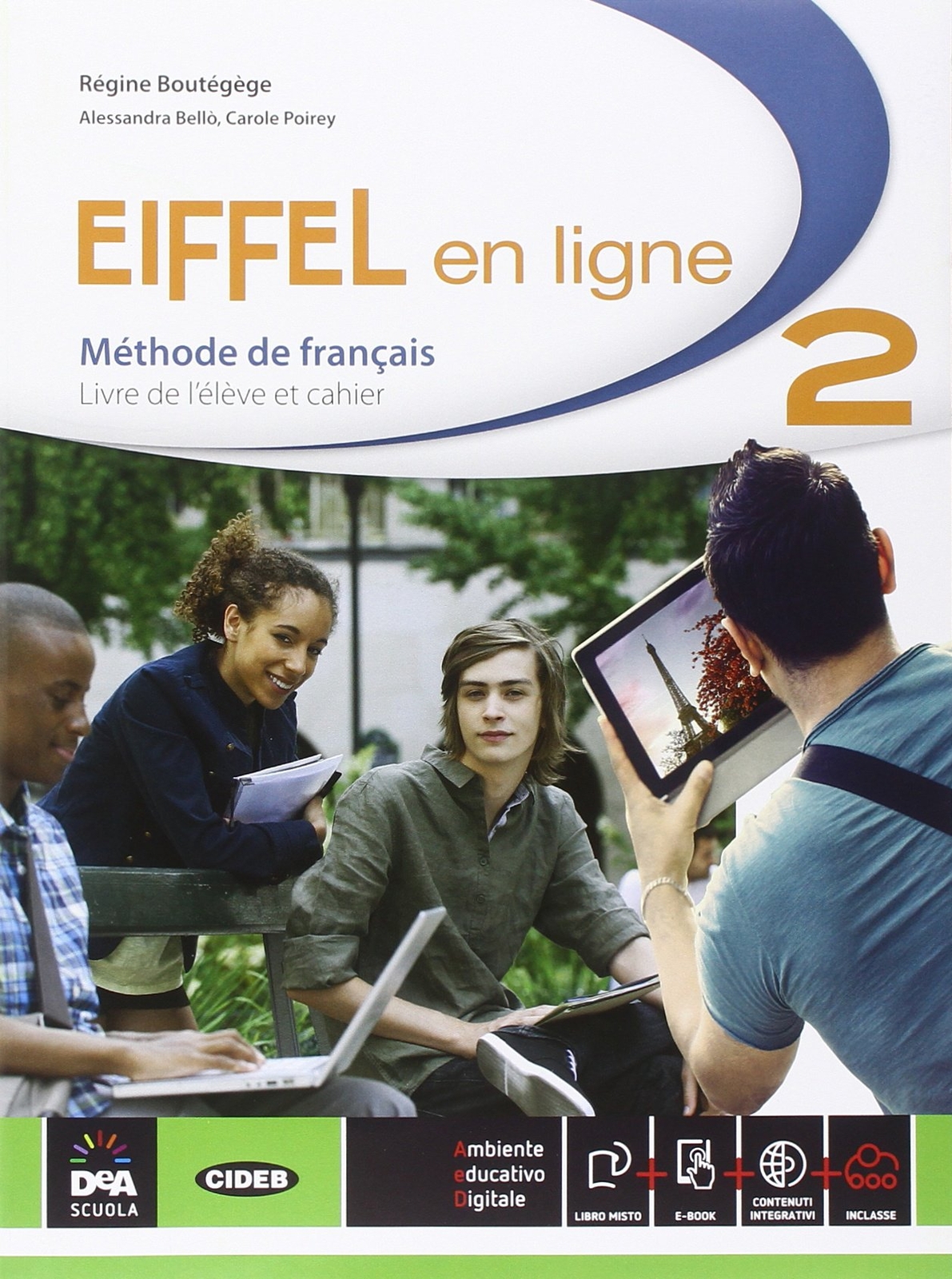 9788853014412 Eiffel en ligne. Livre de l'élève-Cahier d'exerc... francese]: 2