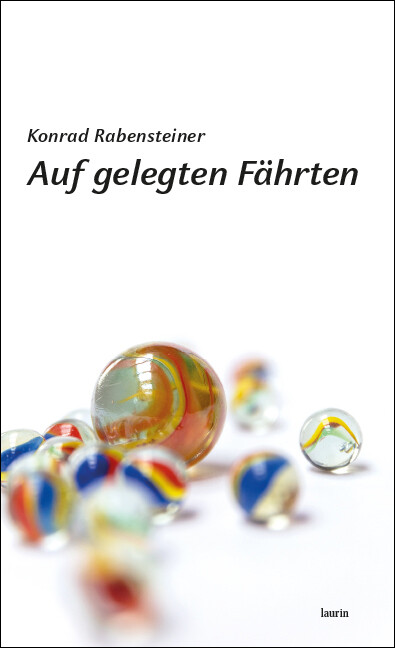 Thumbnail - Konrad Rabensteiner / Auf Gelegten Fährten