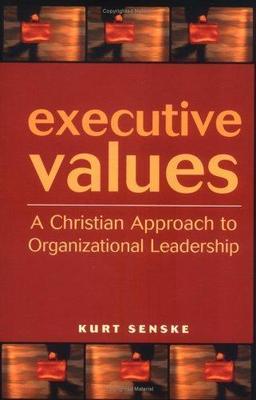 Executive Values Paper Edition by Senske, Kurt