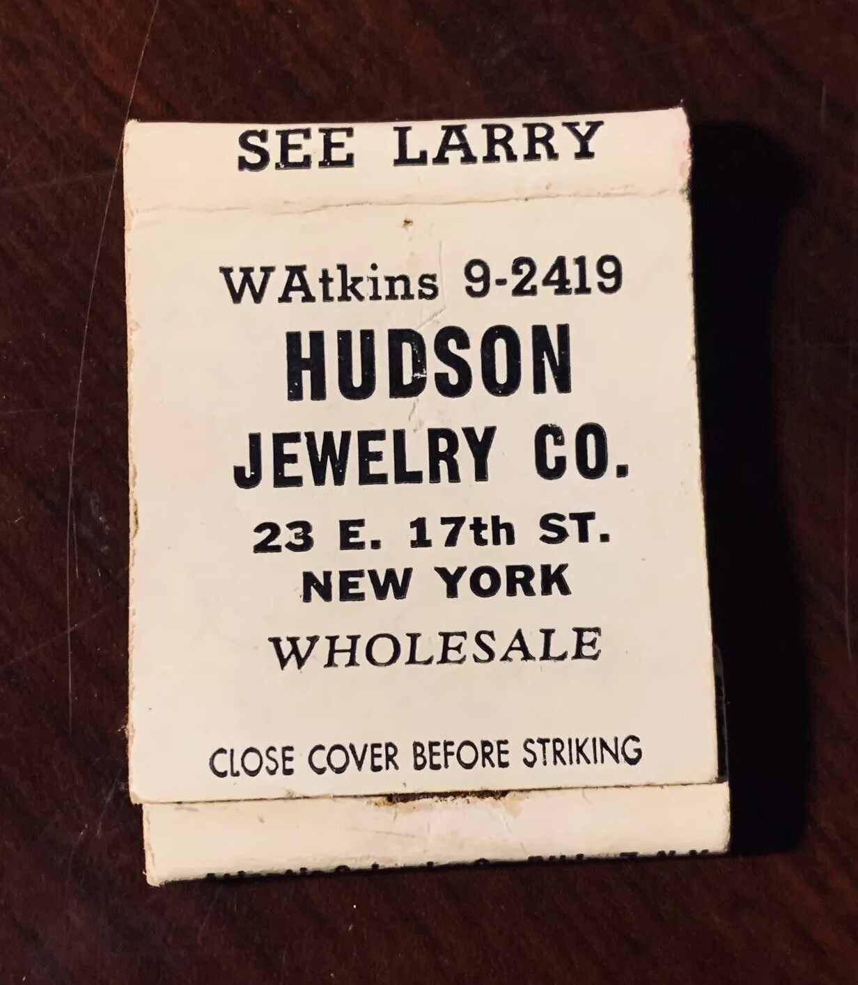 NYC East 17th St New York Matchbook Cover Hudson Jewelry Company SEE LARRY ~