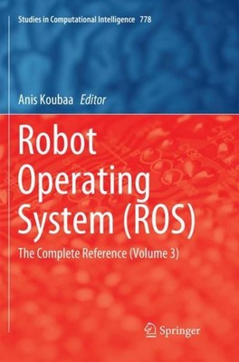 Robot Operating System (ROS) Anis Koubaa