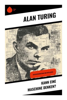 Kann eine Maschine denken? Alan Turing Taschenbuch 32 S. Deutsch 2025 Copycat